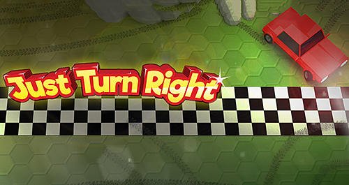 game pic for Just turn right